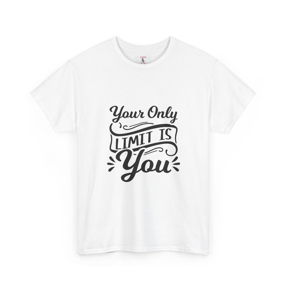 Motivational Tee — "Your Only Limit Is You / You Only Fail When You Stop Trying" Inspirational Shirt