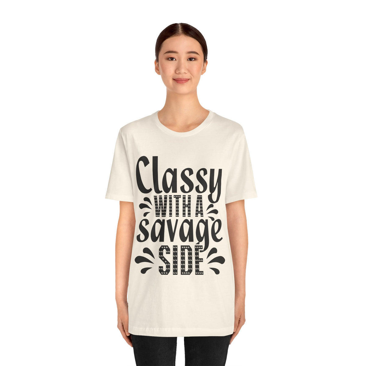 Classy With A Savage Side T-Shirt — Funny Sassy Graphic Tee for Women
