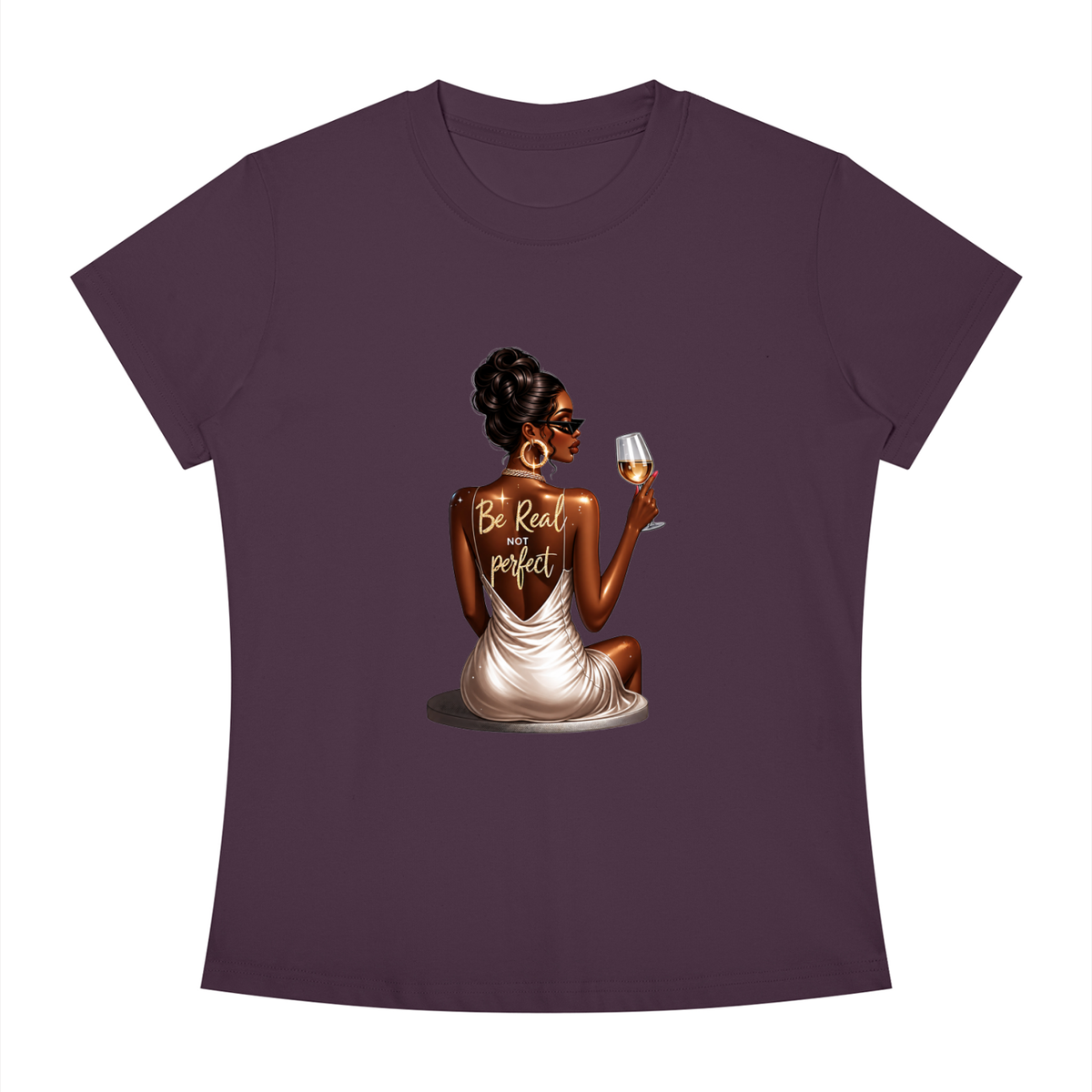 Be Real Not Perfect Women’s Slim-Fit Graphic Tee