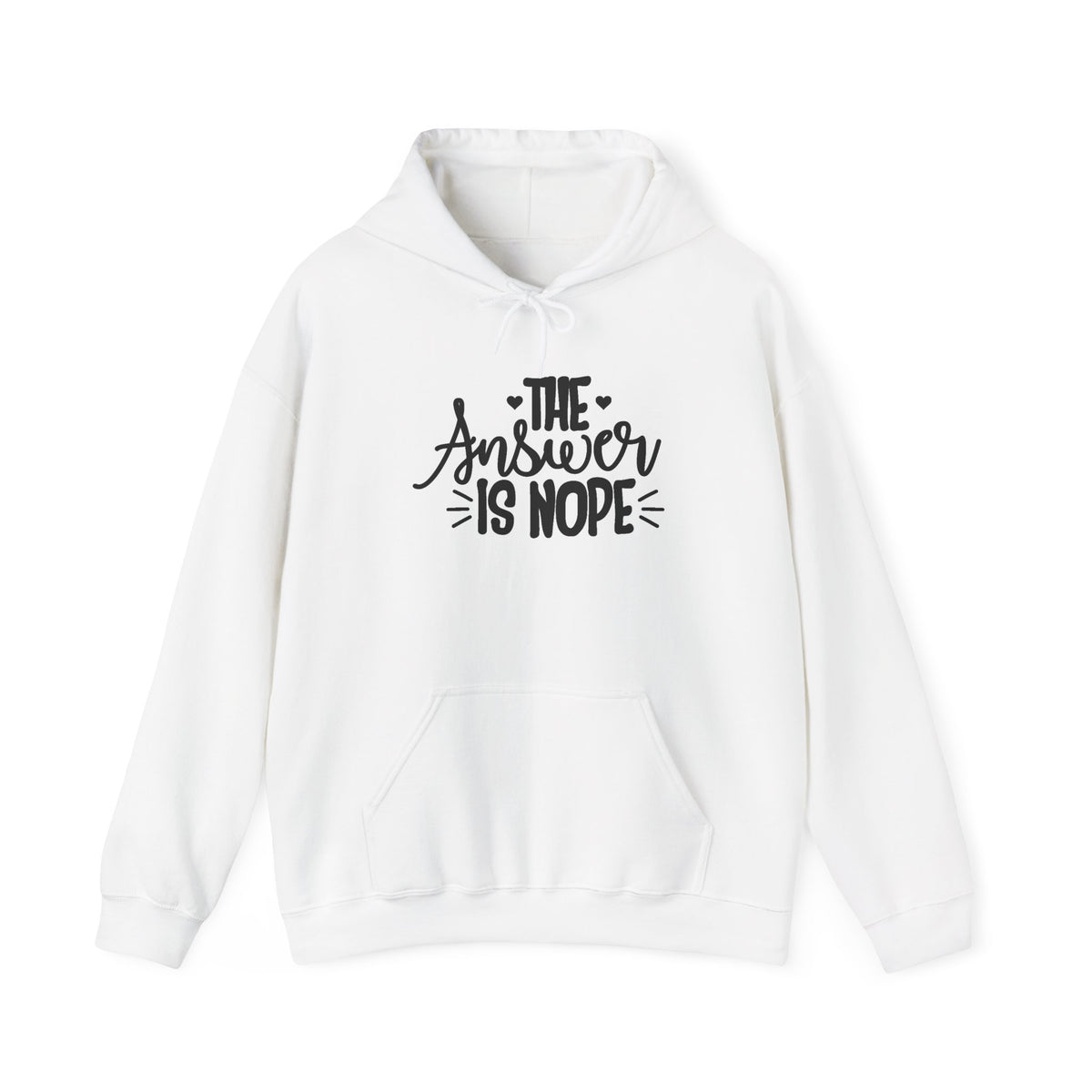 Hoodie — The Answer Is Nope Graphic Pullover