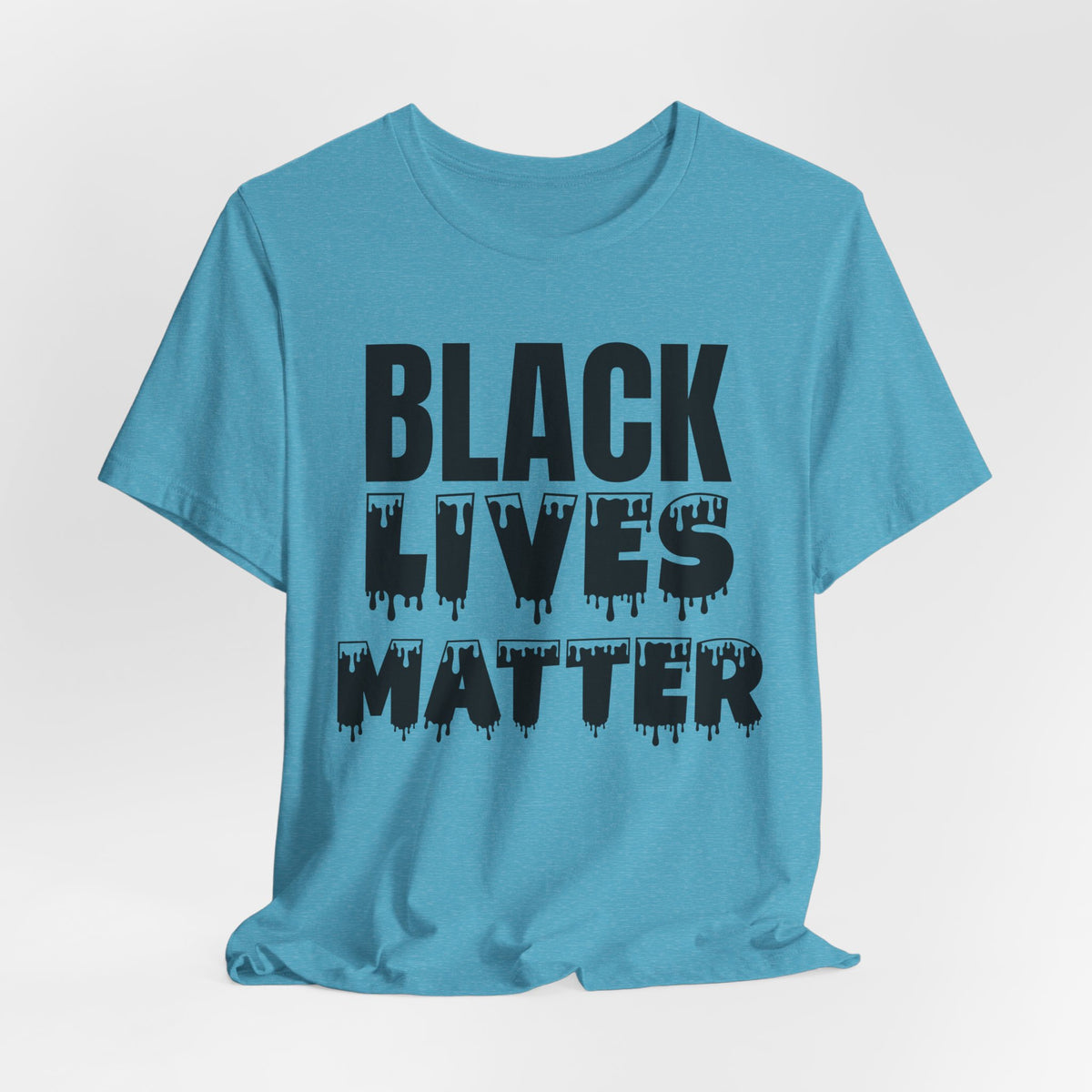 Black Lives Matter Tee — Bold Drip Protest T-Shirt