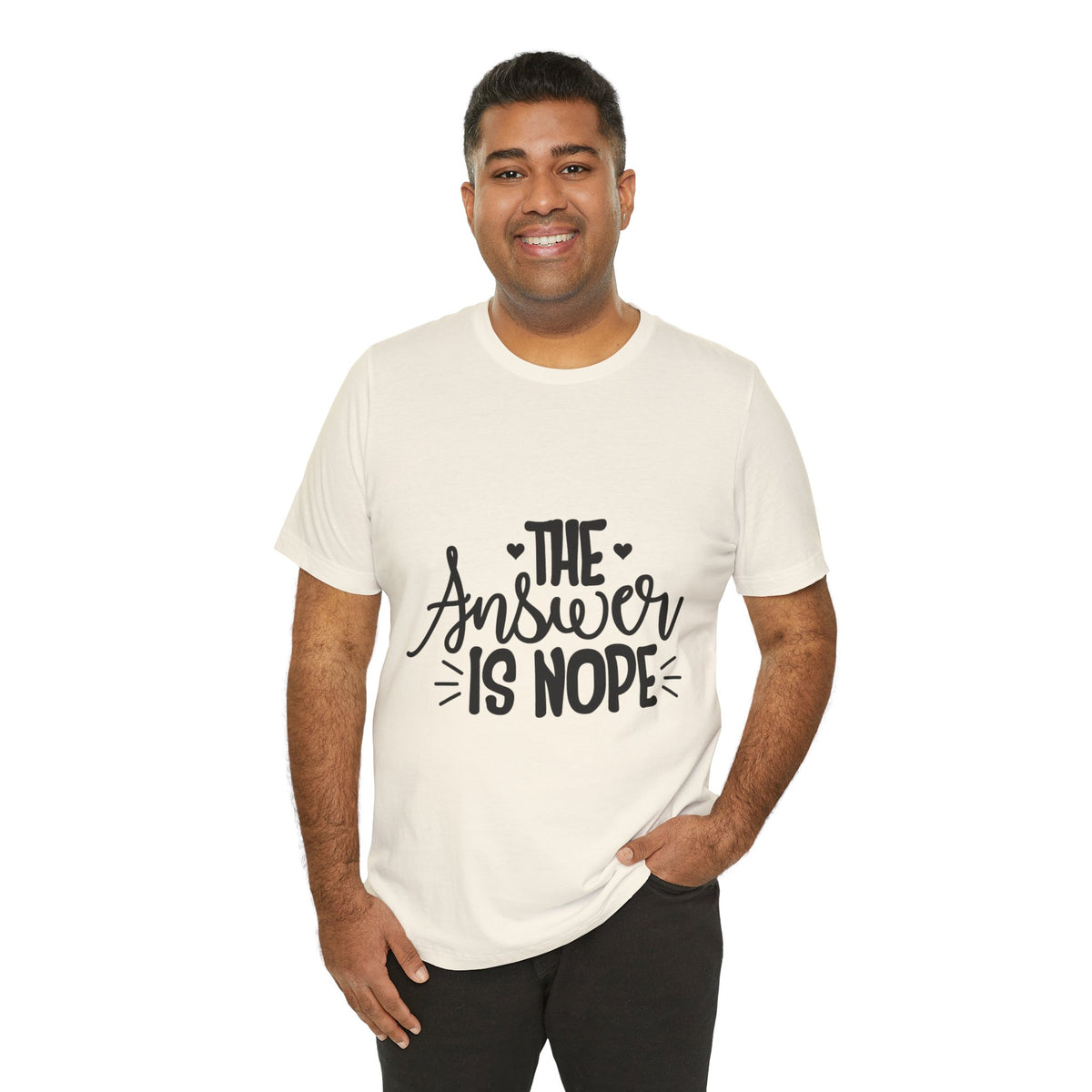 The Answer Is Nope Tee — Funny Graphic Short Sleeve Shirt