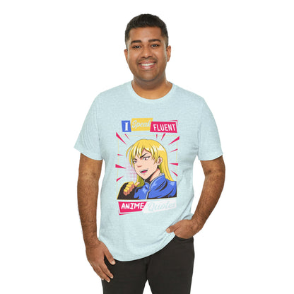 Anime Quotes T-Shirt — "I Speak Fluent Anime Quotes" Retro Manga Style Tee