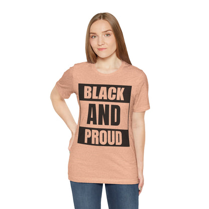 Black and Proud T-Shirt — Bold Black Empowerment Tee