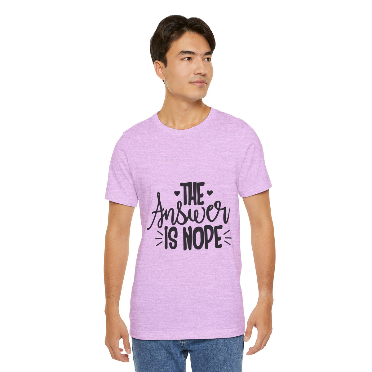 The Answer Is Nope Tee — Funny Graphic Short Sleeve Shirt