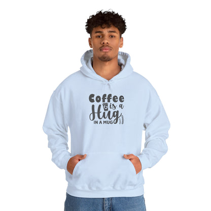 Coffee Is a Hug Hoodie – Cozy Coffee Lover Pullover