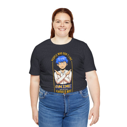 Anime Skeptic T‑Shirt — "People Who Don’t Like Anime Should Not Be Trusted" Graphic Tee