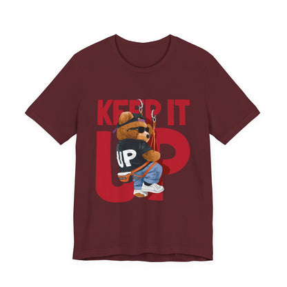 Keep It Up Bear Graphic Tee — Retro Streetwear Teddy T-Shirt