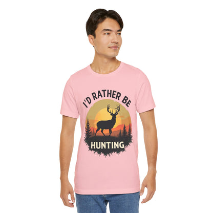 I'd Rather Be Hunting T‑Shirt — Deer Sunset Outdoor Hunting Tee