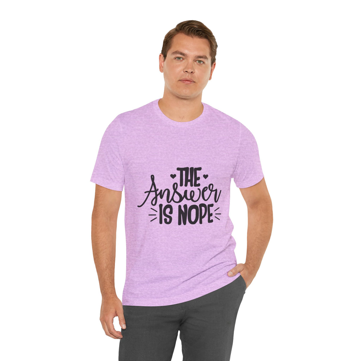 The Answer Is Nope Tee — Funny Graphic Short Sleeve Shirt
