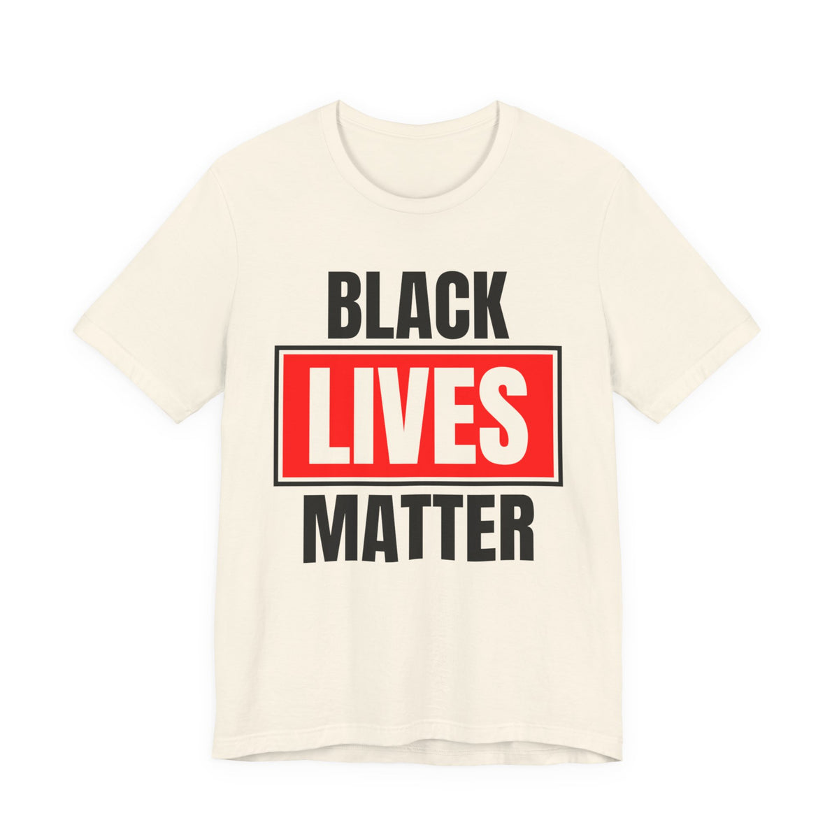 Black Lives Matter T-Shirt — Bold Social Justice Tee