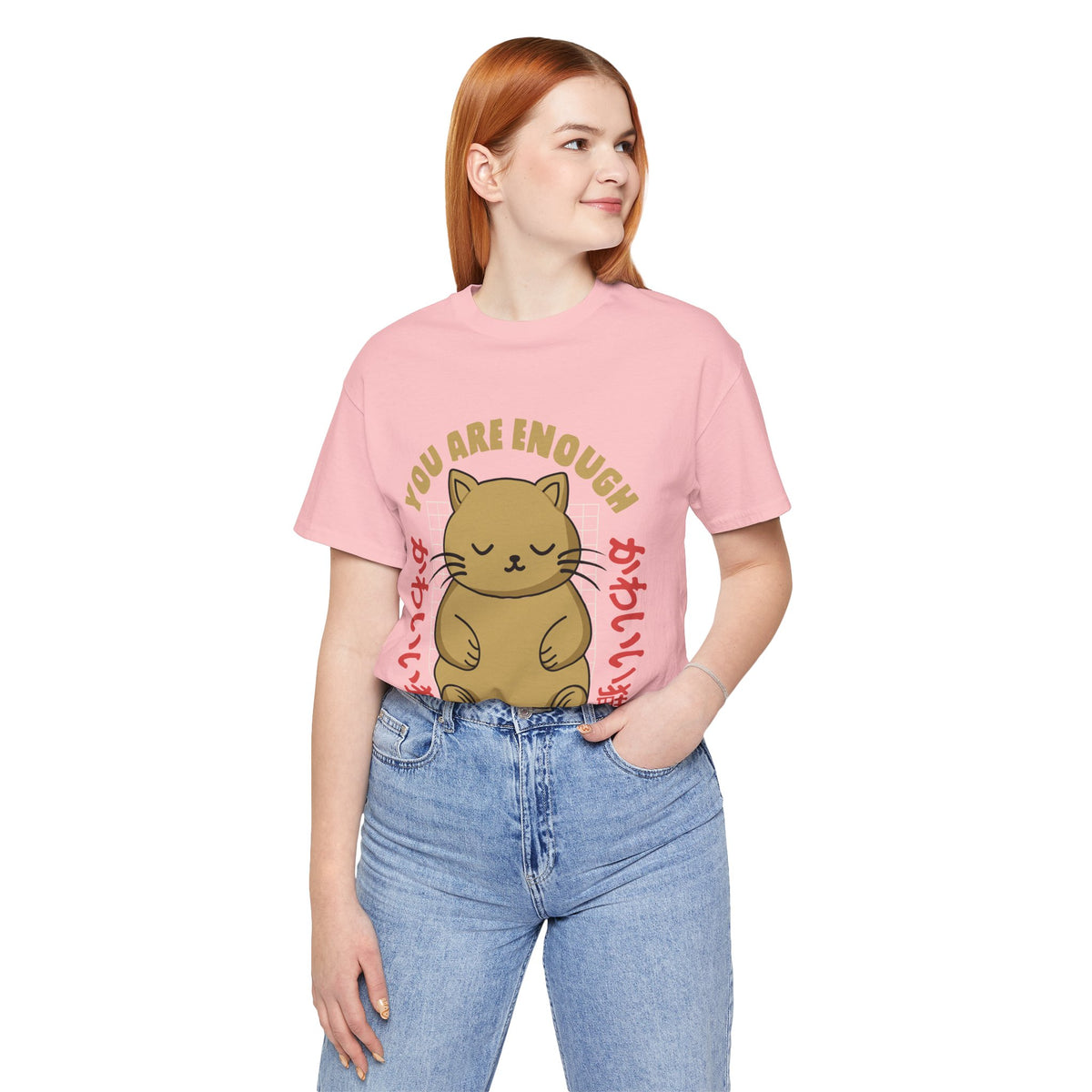 You Are Enough Cat T-Shirt — Kawaii Japanese Cute Cat Tee