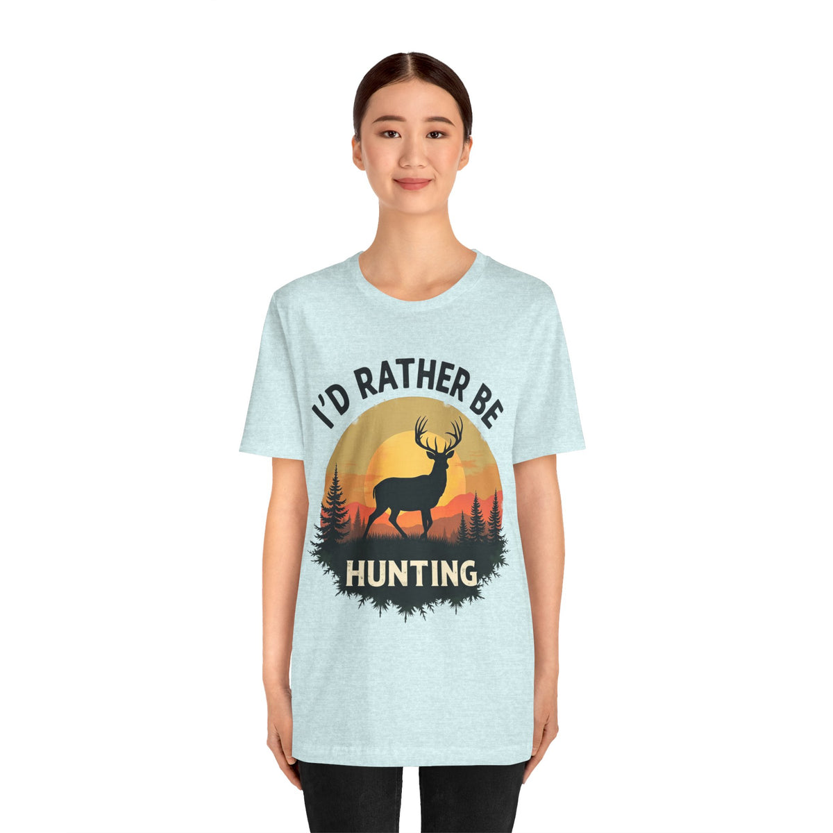 I'd Rather Be Hunting T‑Shirt — Deer Sunset Outdoor Hunting Tee