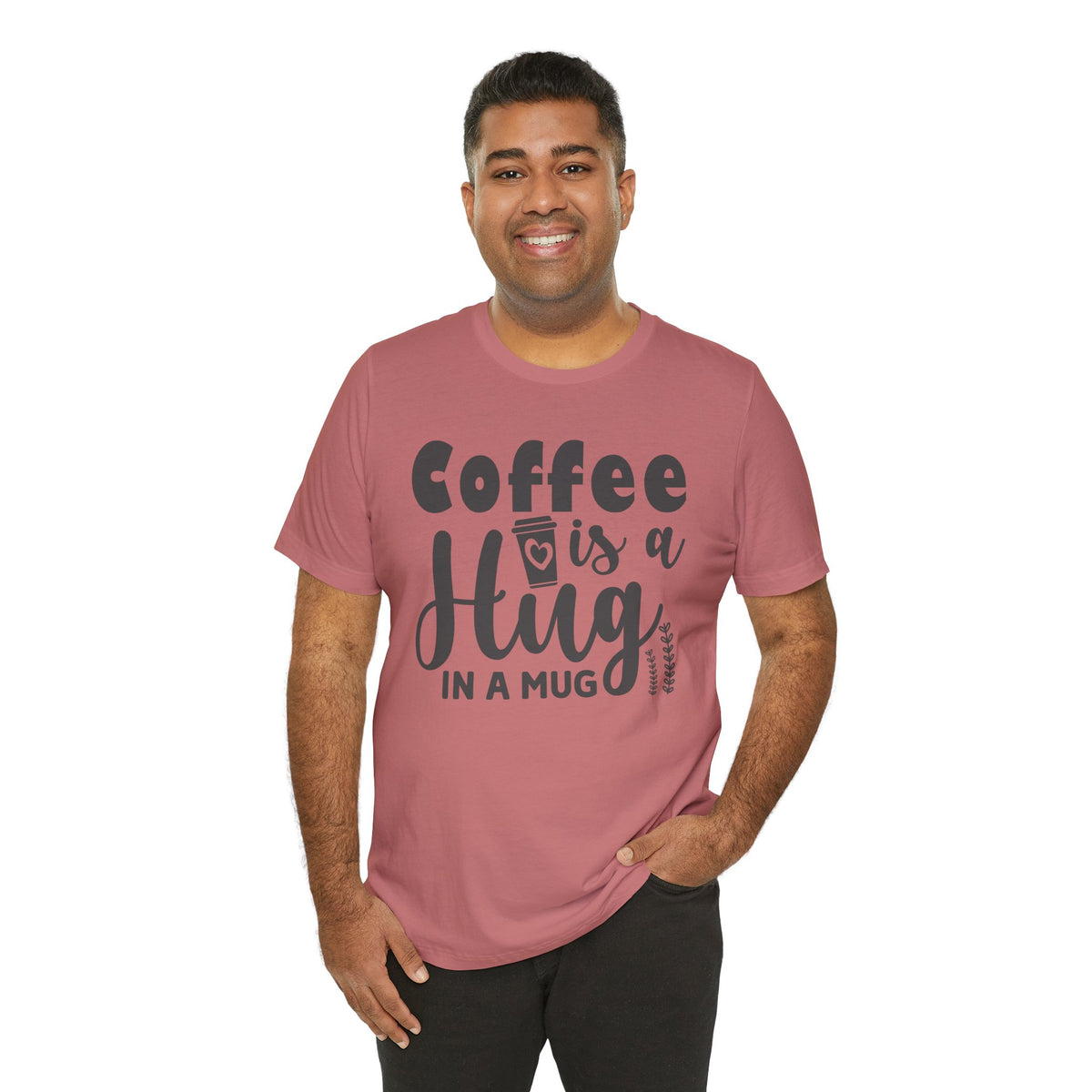 Coffee Is a Hug in a Mug T-Shirt — Funny Coffee Lover Tee