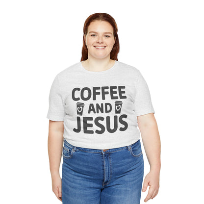 Coffee and Jesus T-Shirt — Christian Faith Graphic Tee