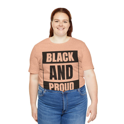 Black and Proud T-Shirt — Bold Black Empowerment Tee