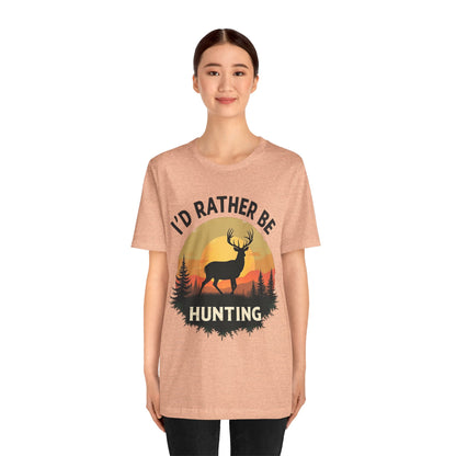 I'd Rather Be Hunting T‑Shirt — Deer Sunset Outdoor Hunting Tee
