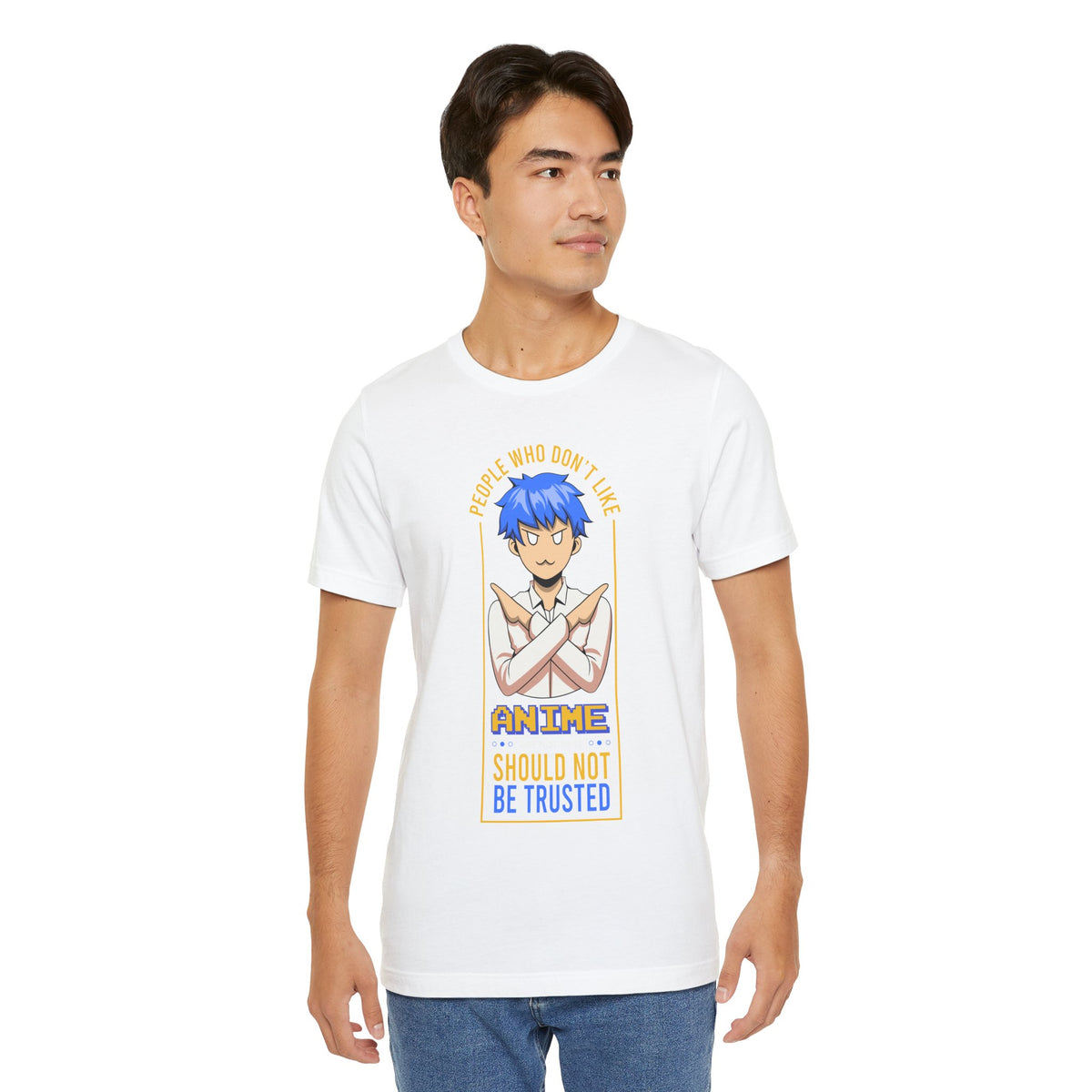Anime Skeptic T‑Shirt — "People Who Don’t Like Anime Should Not Be Trusted" Graphic Tee