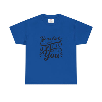 Motivational Tee — "Your Only Limit Is You / You Only Fail When You Stop Trying" Inspirational Shirt