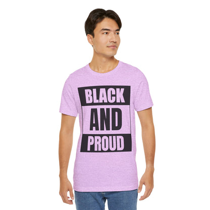 Black and Proud T-Shirt — Bold Black Empowerment Tee