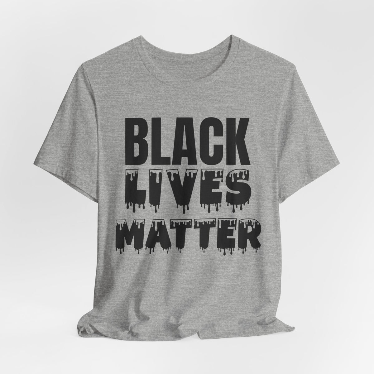 Black Lives Matter Tee — Bold Drip Protest T-Shirt