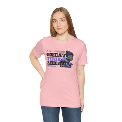 Great Times Ahead Graphic Tee — Motivational Streetwear T‑Shirt