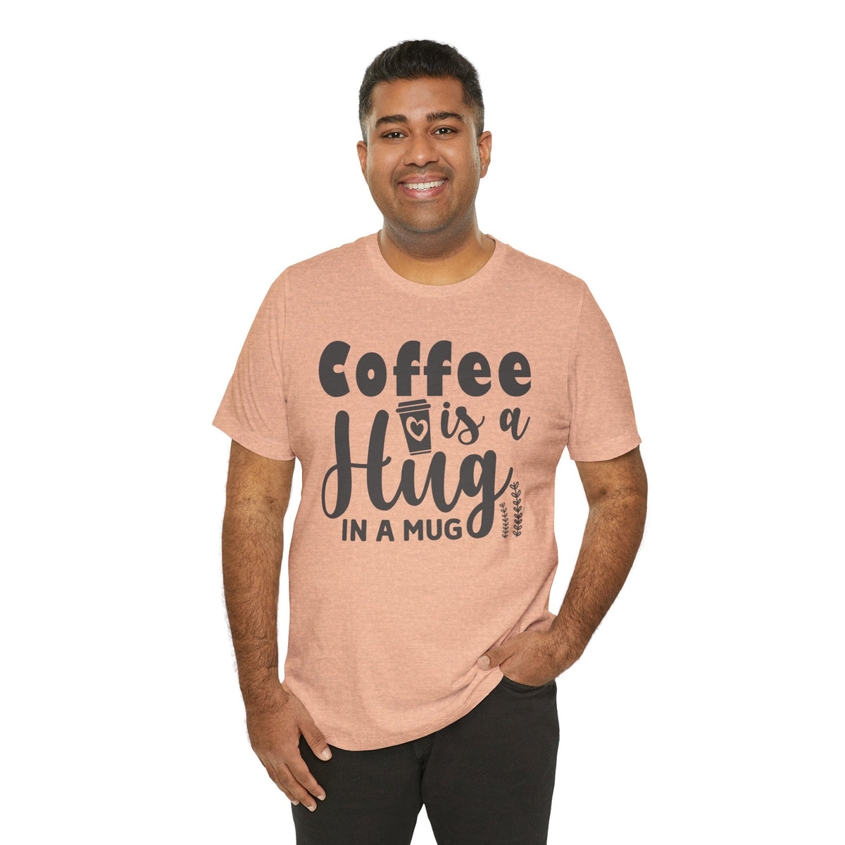 Coffee Is a Hug in a Mug T-Shirt — Funny Coffee Lover Tee