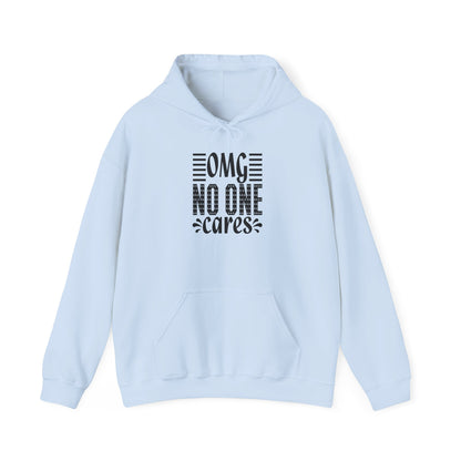 OMG No One Cares Hooded Sweatshirt