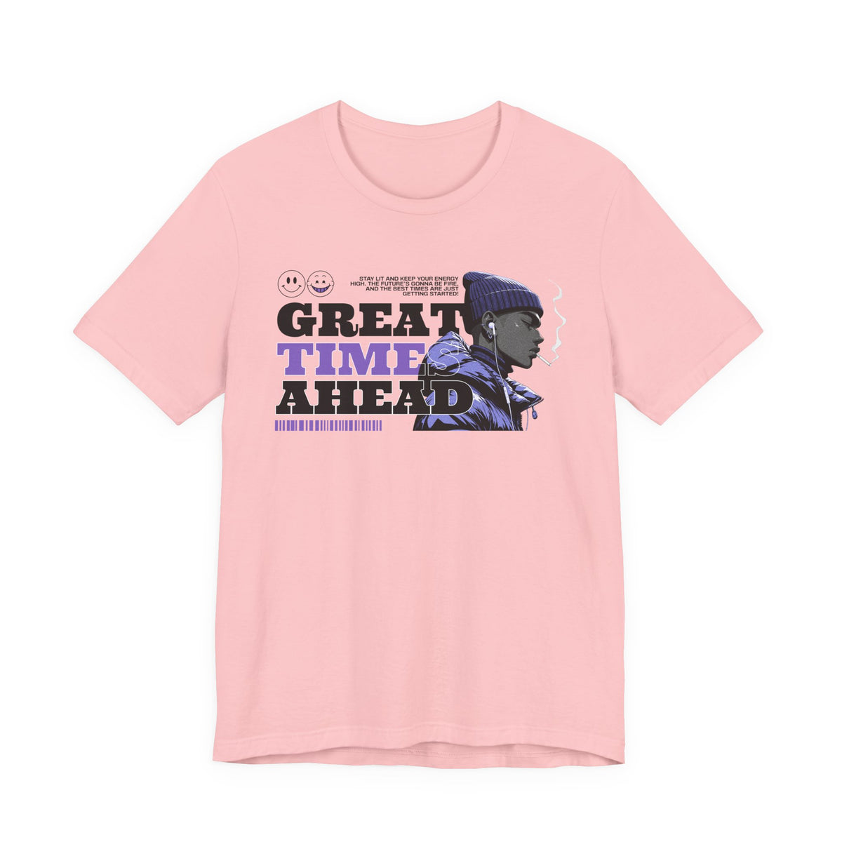 Great Times Ahead Graphic Tee — Motivational Streetwear T‑Shirt