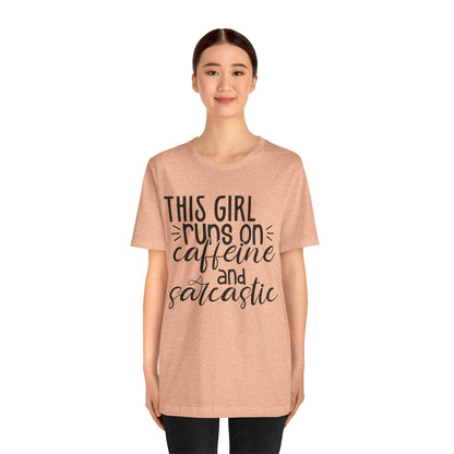 Funny Women’s Tee — "This Girl Runs on Caffeine and Sarcastic"