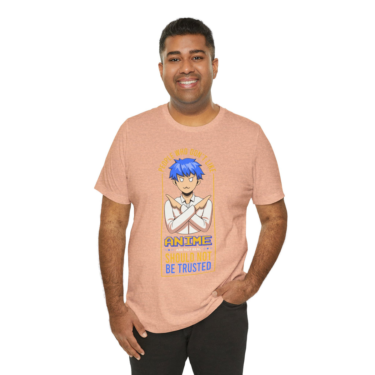 Anime Skeptic T‑Shirt — "People Who Don’t Like Anime Should Not Be Trusted" Graphic Tee