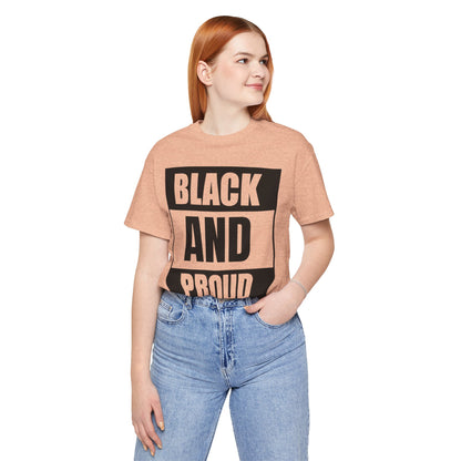 Black and Proud T-Shirt — Bold Black Empowerment Tee