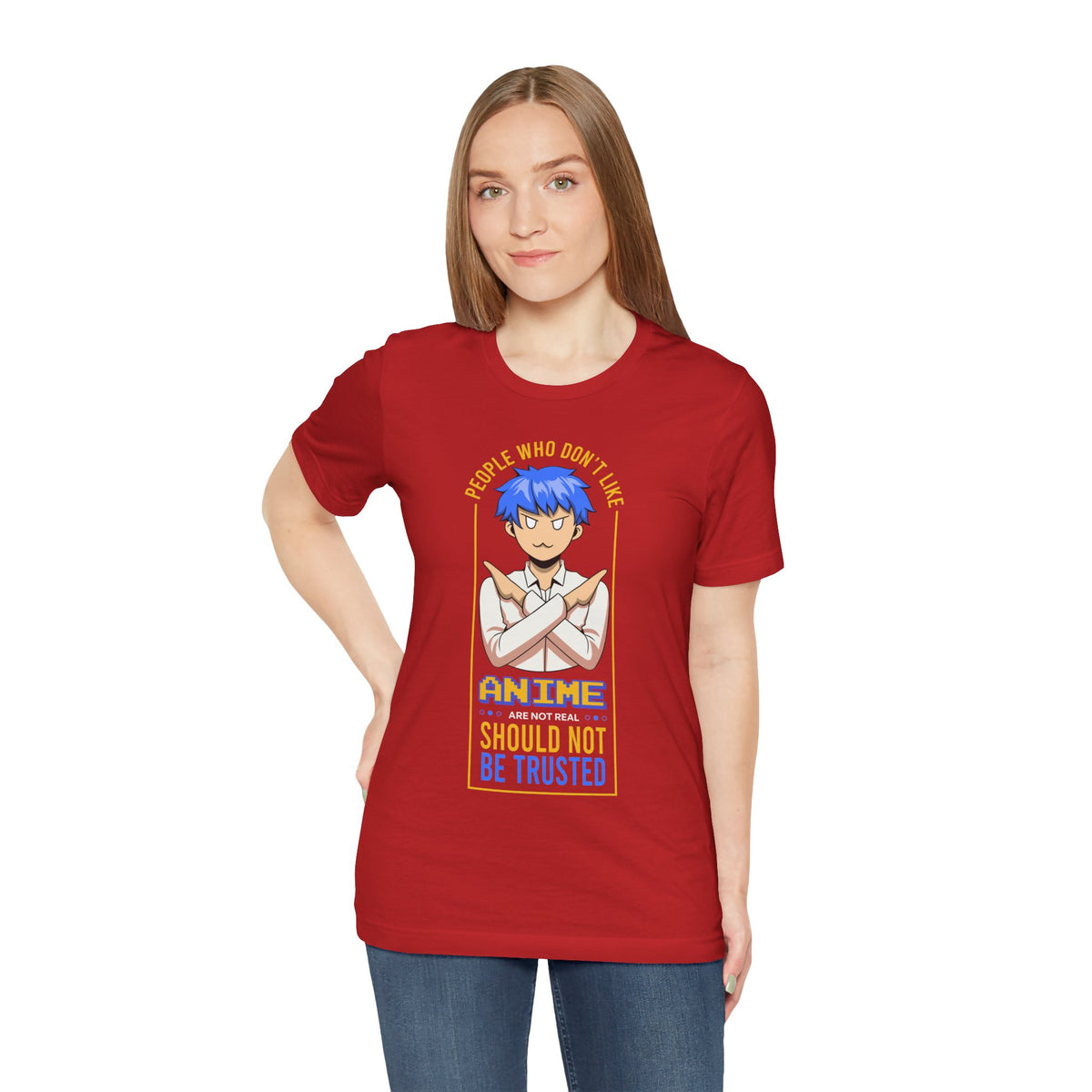 Anime Skeptic T‑Shirt — "People Who Don’t Like Anime Should Not Be Trusted" Graphic Tee