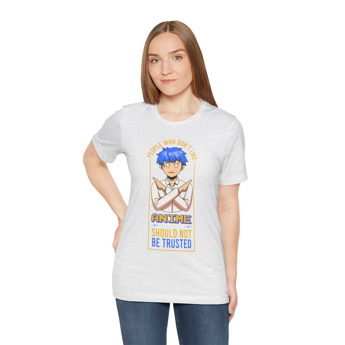 Anime Skeptic T‑Shirt — "People Who Don’t Like Anime Should Not Be Trusted" Graphic Tee