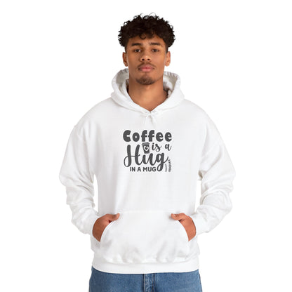 Coffee Is a Hug Hoodie – Cozy Coffee Lover Pullover