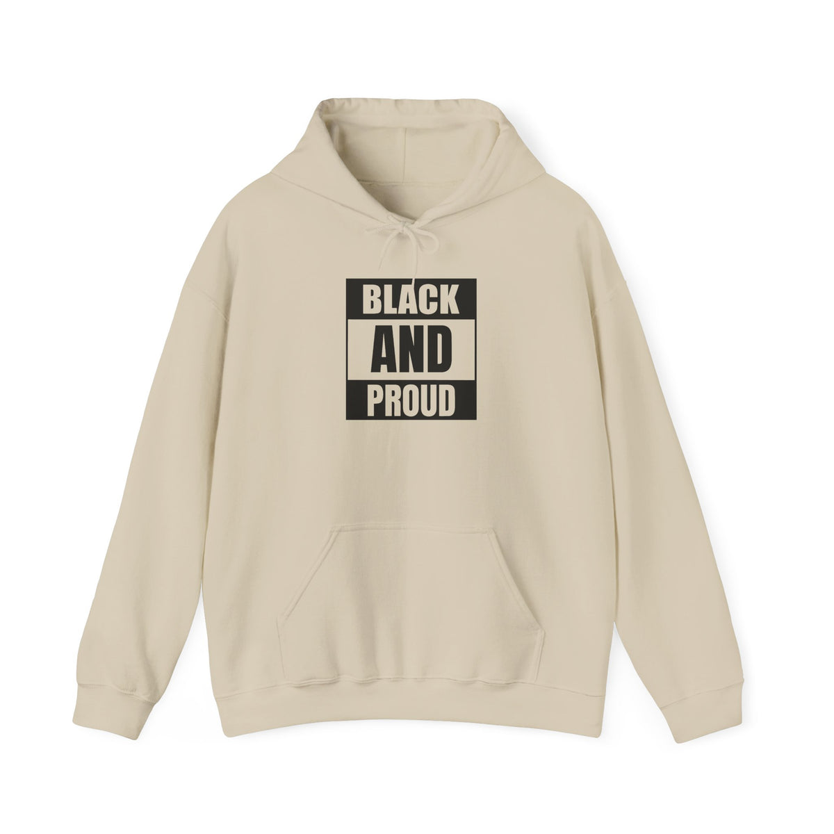 Black and Proud Hooded Sweatshirt
