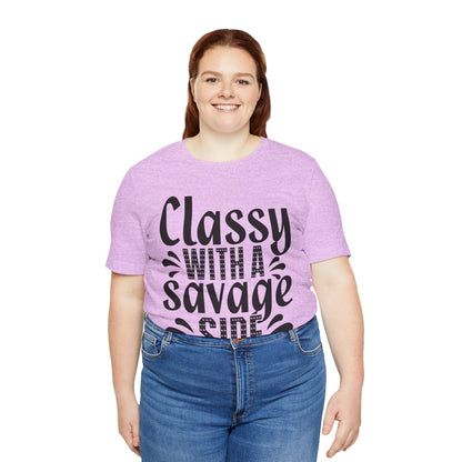 Classy With A Savage Side T-Shirt — Funny Sassy Graphic Tee for Women