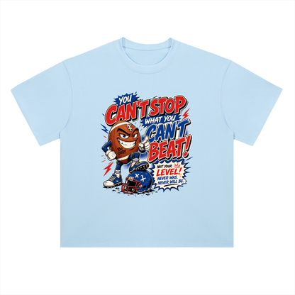 You Can't Stop What You Can't Beat Sports Graphic Drop Shoulder Tee