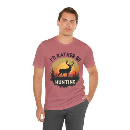 I'd Rather Be Hunting T‑Shirt — Deer Sunset Outdoor Hunting Tee