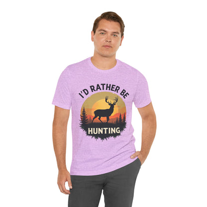 I'd Rather Be Hunting T‑Shirt — Deer Sunset Outdoor Hunting Tee