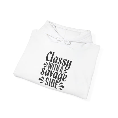 Classy With a Savage Side Hoodie — Feminine Funny Graphic Pullover