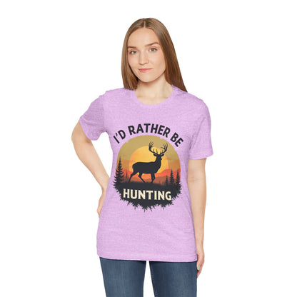I'd Rather Be Hunting T‑Shirt — Deer Sunset Outdoor Hunting Tee