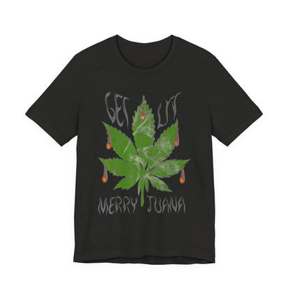 Merry Tijuana Cannabis Leaf Tee — 'Get Lit' Holiday Marijuana T-Shirt