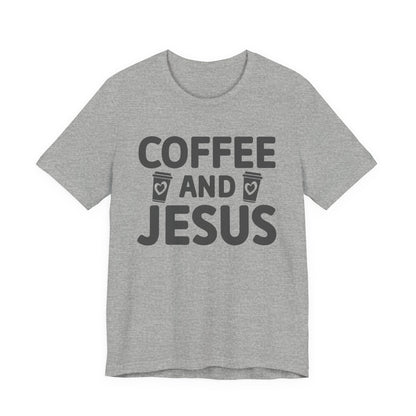 Coffee and Jesus T-Shirt — Christian Faith Graphic Tee