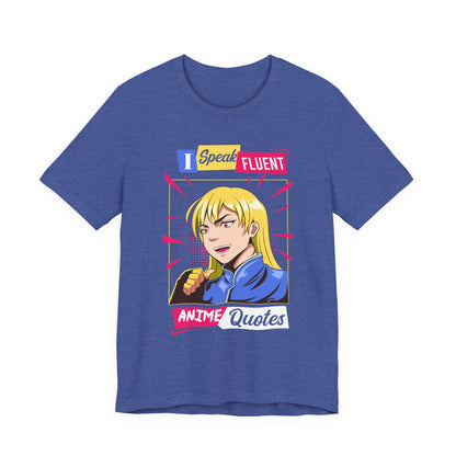 Anime Quotes T-Shirt — "I Speak Fluent Anime Quotes" Retro Manga Style Tee