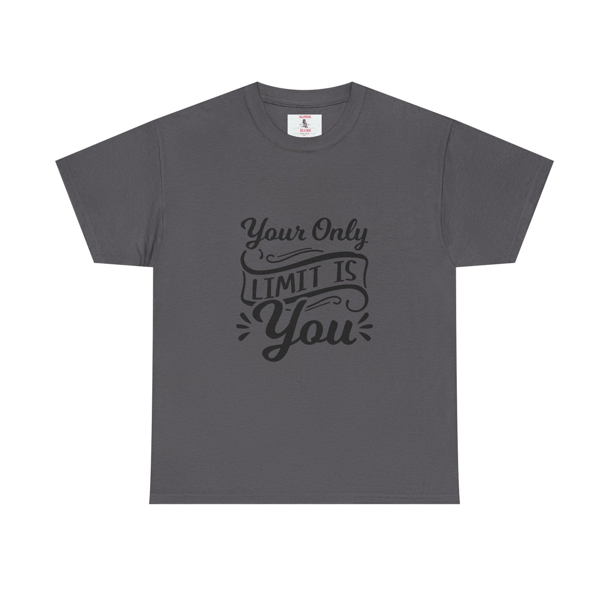 Motivational Tee — "Your Only Limit Is You / You Only Fail When You Stop Trying" Inspirational Shirt