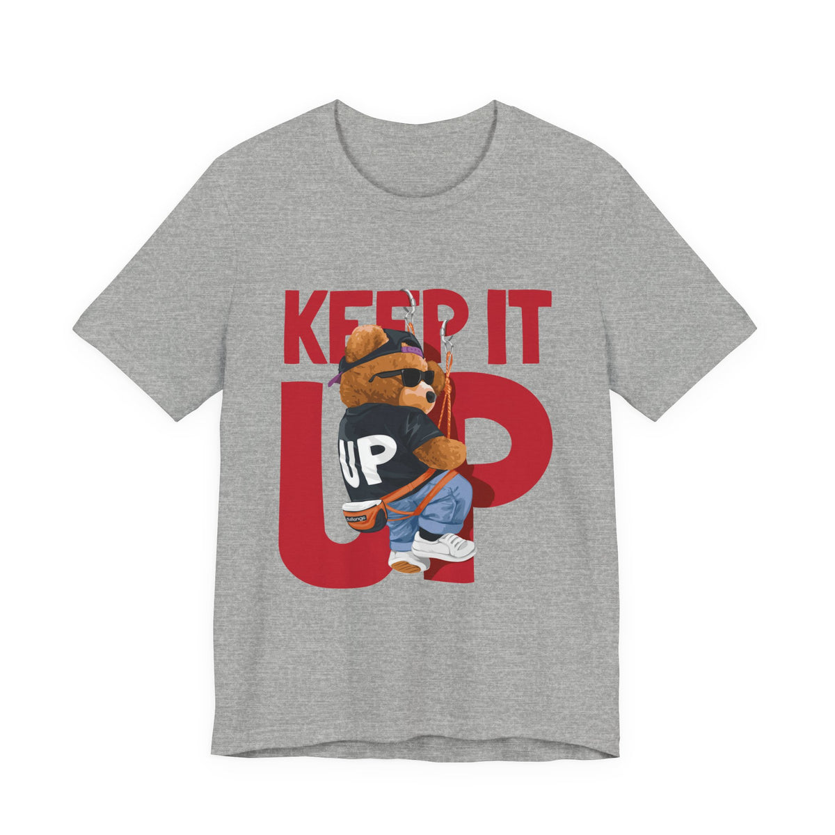 Keep It Up Bear Graphic Tee — Retro Streetwear Teddy T-Shirt