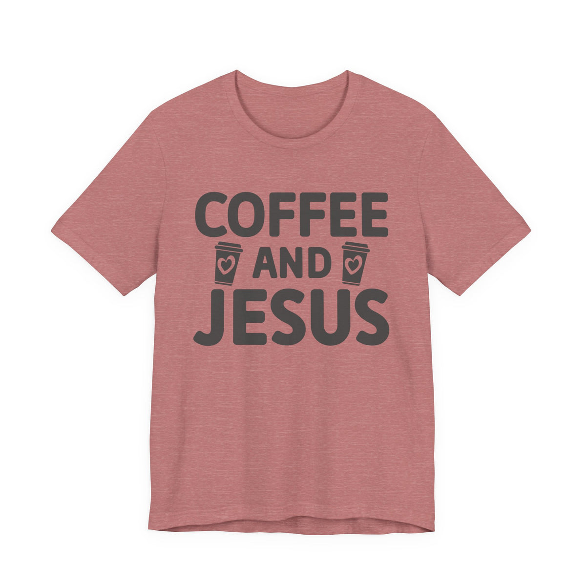 Coffee and Jesus T-Shirt — Christian Faith Graphic Tee