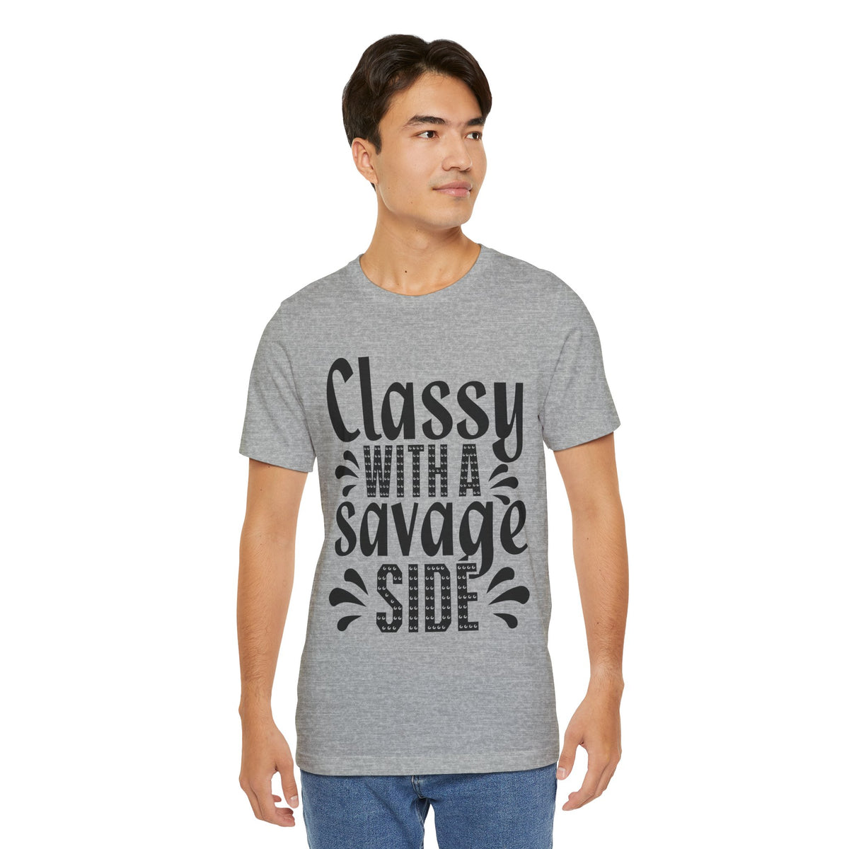Classy With A Savage Side T-Shirt — Funny Sassy Graphic Tee for Women