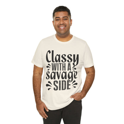 Classy With A Savage Side T-Shirt — Funny Sassy Graphic Tee for Women
